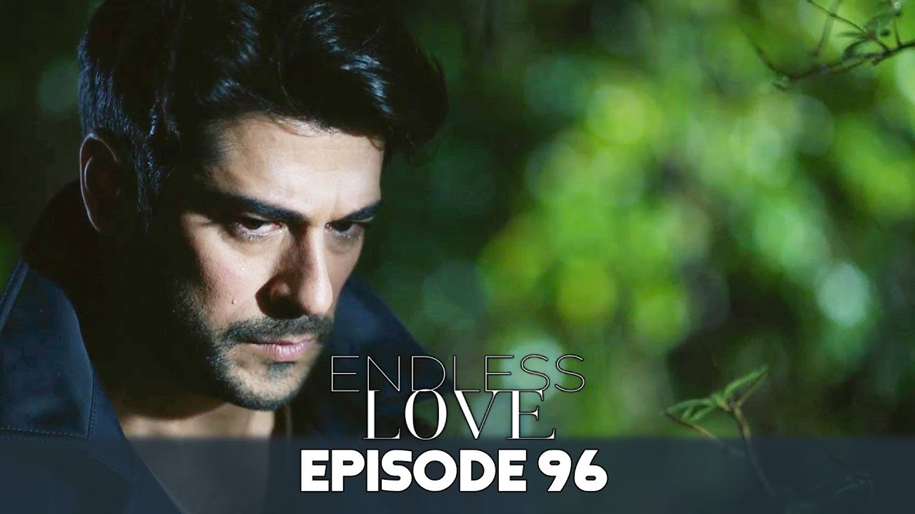 Endless Love Episode 96 in Hindi-Urdu Dubbed | Kara Sevda | Turkish Dramas
