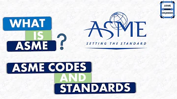 What does ASME mean? What does ASME mean?