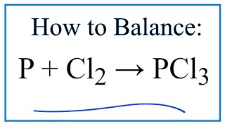 P + Cl2 → PCl3 | P ra PCl3 – VietJack.com