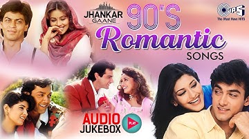 90s Romantic Songs Playlist -  Jhankar | 90s Hits Hindi Songs | Old Hindi Songs Collection