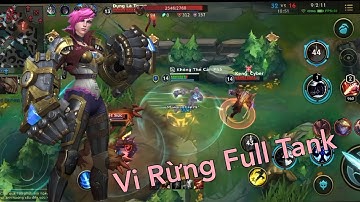 LMHT Tốc Chiến : Vi Tốc Chiến Rừng | Vi Full Tank Bất Tử