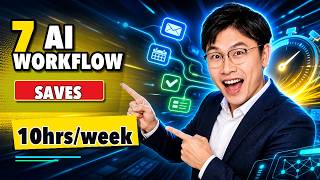 7 AI Workflows That Save Me 10+ Hours a Week