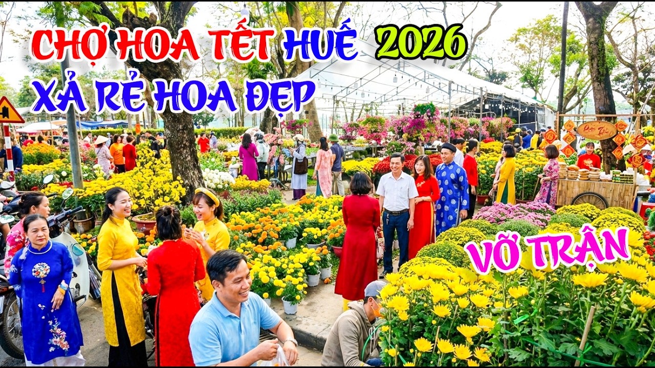 Chợ Hoa Tết Huế 28 Tết 2026 Xả rẻ Hoa đẹp/ Nghèo giàu tấp nập mua hOA chơi Tết Bính Ngọ