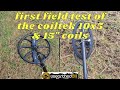 First field test of the Coiltek 10x5 & 15" Minelab equinox coils