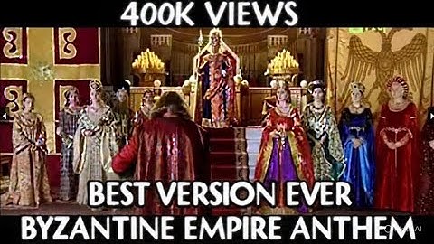 TI IPERMAHO | BEST VERSION EVER OF THE BYZANTINE EMPIRE ANTHEM & AWESOME BYZANTINE EMPIRE MOVIE