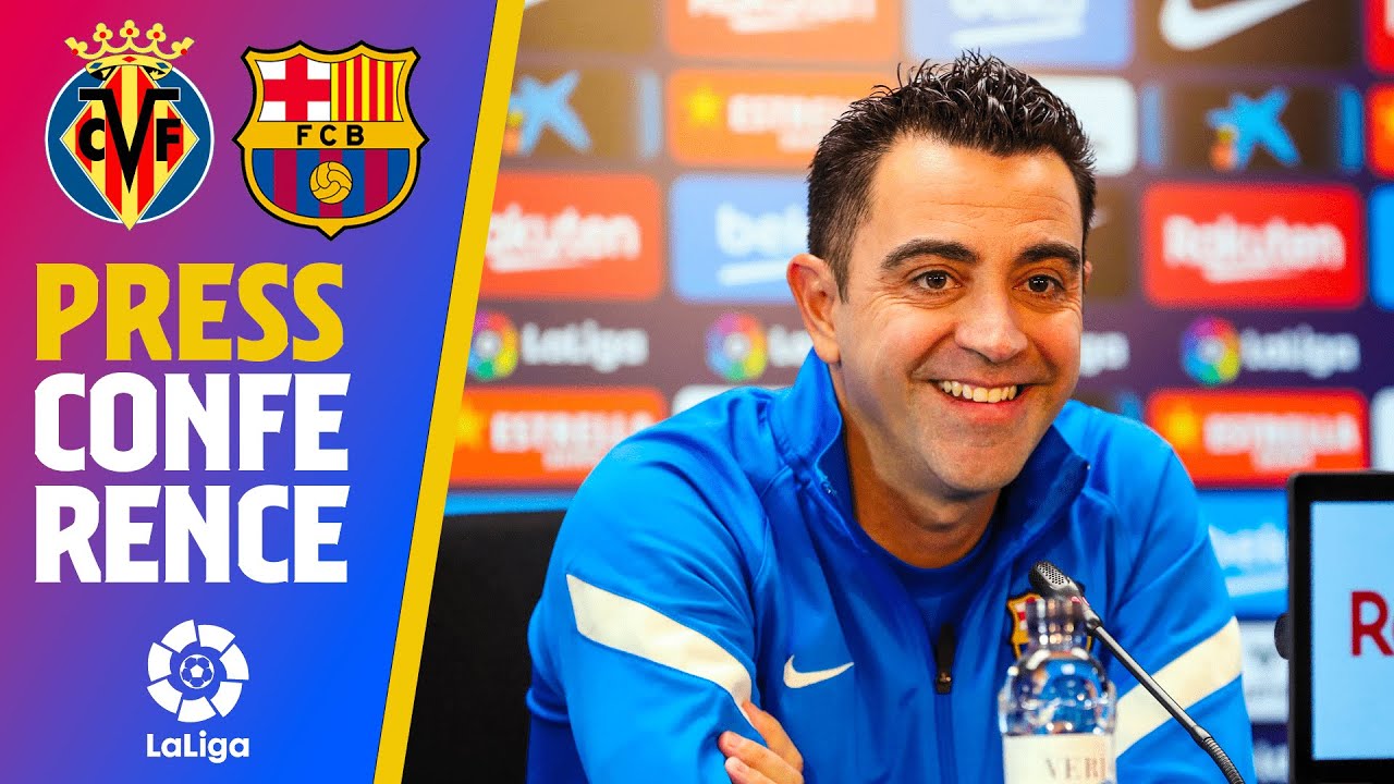 🔴 LIVESTREAM: XAVI PRESS CONFERENCE (VILLARREAL - BARÇA PREVIEW)