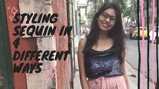 Style 1 sequin top in 4 different ways!