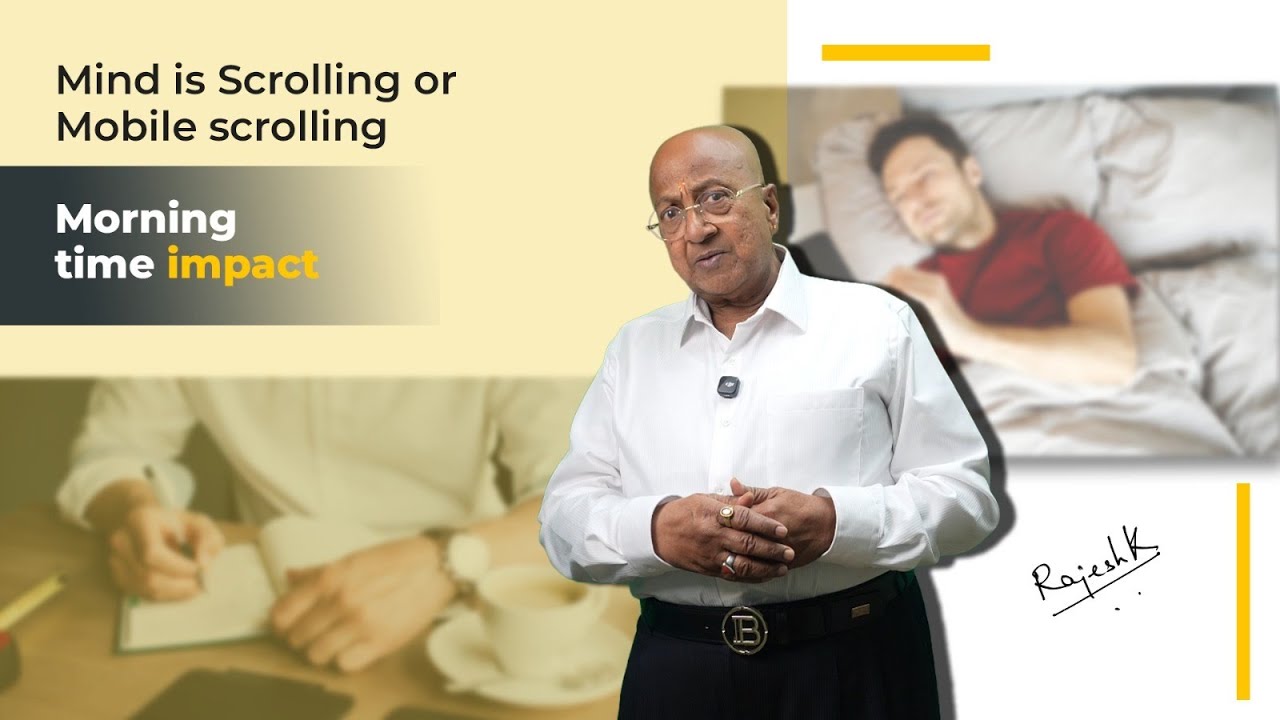 Mind is Scrolling or Mobile Scrolling - Morning Time Impact