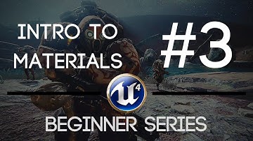 Unreal Engine! #3 (Materials) - Beginner Series