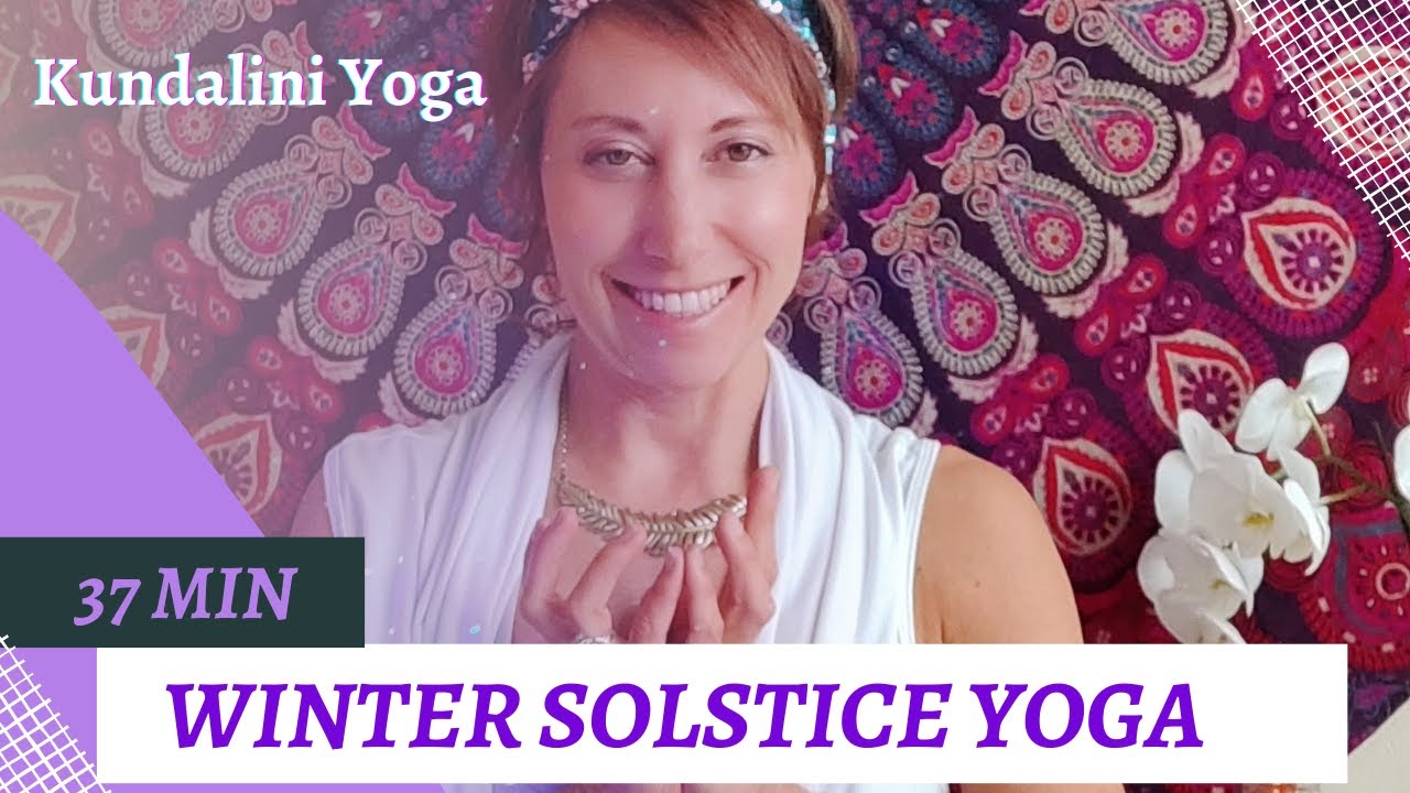 Winter Solstice Kundalini Yoga 2021 YouTube