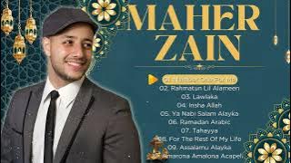Best of Maher Zain ✨ Kumpulan lagu terbaru Maher Zain 2025 🎵 Ya Habeeby Salam Alayka