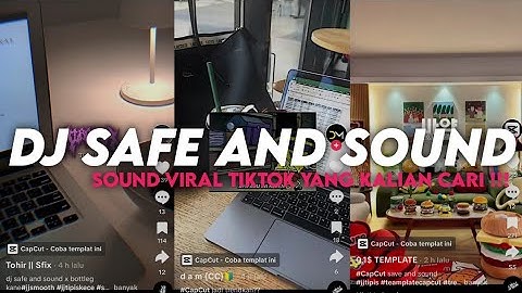 Thumbnail of DJ SAFE AND SOUND || YANG KALIAN CARI VIRAL TIKTOK MENGKANE ‼️