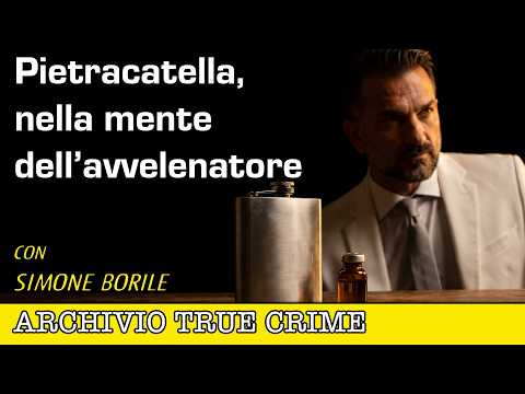 Simone Borile on Pietracatella: The Poison, The Investigation, The Criminology | ARCHIVIO TRUE CRIME