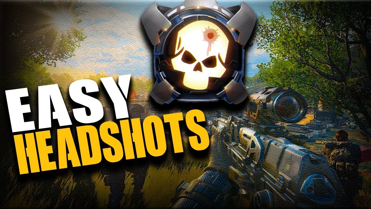 HOW TO GET EASY HEADSHOTS || Call of Duty: Black Ops 4