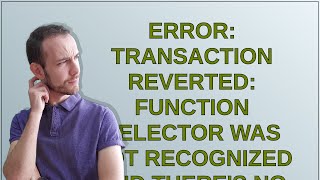 Error: Transaction reverted: function selector was not recognized and there's no fallback nor rec... Wealth