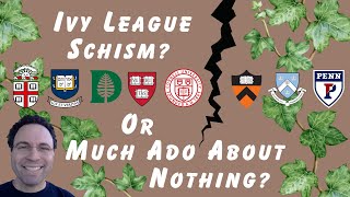 Ivy League Schism? Or Much Ado About Nothing?