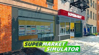 МАГАЗИНЧИК ПРЕВРАЩАЕТСЯ В СУПЕРМАРКЕТ | Supermarket Simulator #18