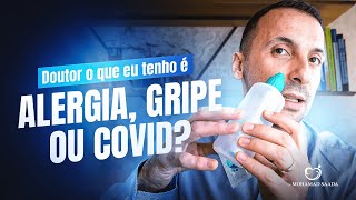 Diferença entre Alergia, Gripe ou Covid 19 e Como Melhorar dos 3 com Lavagem Nasal