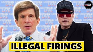 Prediction: Musk’s Firings will be found ILLEGAL! | Lichtman Live #114