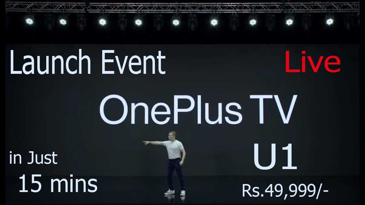 Oneplus U1 TV Launch event in Just 15mins | Best in class 