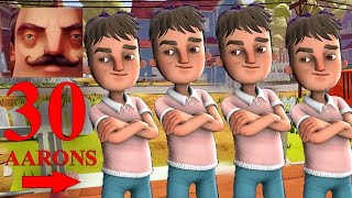 I Made 30 Aarons In Hello Neighbor