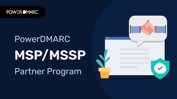 DMARC MSSP/MSP Partner Program