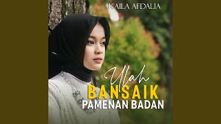 Ulah Bansaik Pamenan Badan