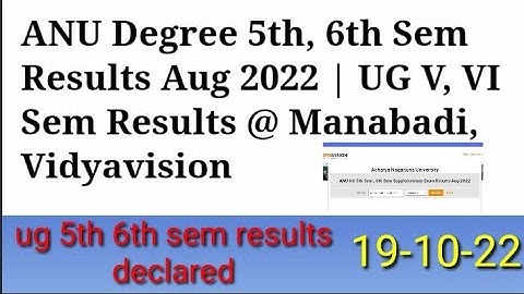 Anu Degree 5th, 6th sem Results Released 2022, Acharya Nagarjuna University degree 5th sem 6th sem,