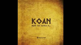 Koan - Odysseus Under The Old Tree (Return To Itaka Mix) - Official