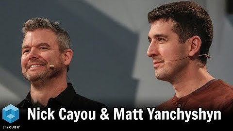 Nick Cayou, Pivotal & Matt Yanchyshyn, AWS | AWS re:Invent 2018
