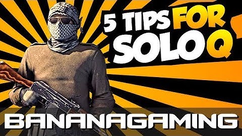How to successfuly Solo-Queue in CS:GO