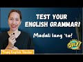 Grammar mistakes youve probably been making quiz  pinay english teacher