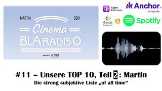 Cinema BLAradiso 11 - Martins Top 10 Filme