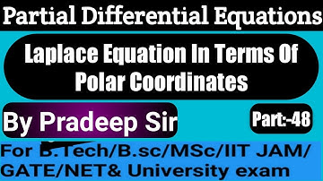 Laplace Equation In Polar coordinates || Laplace Equation Partial Differential Equations