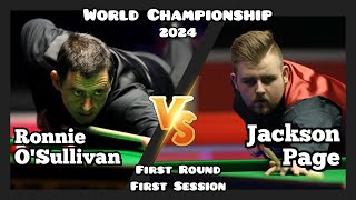 Ronnie O'Sullivan vs Jackson Page  World Championship Snooker 2024  First Round & Session Live