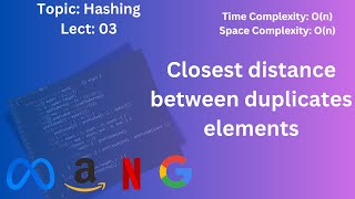 Find Distance Between Closest Duplicate Elements | Brute Force vs HashMap | Problem Solving