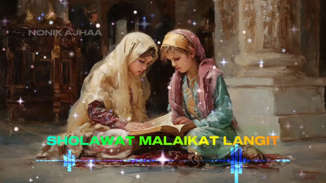 SHOLAWAT MALAIKAT MALAM || SHOLAWAT NABI || SHOLAWAT JIBRIL || SHOLAWAT TERBARU