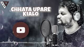 #Baleswar #Dj CHHATA🔥UPARE💥KIA LO 🎧 DJ