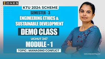 S3 KTU 2024 SCHEME | ENGINEERING ETHICS & SUSTAINABLE DEVELOPMENT | MODULE 1 | MANAGING CONFLICT