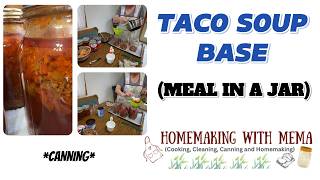 TACO SOUP BASE - MEAL IN A JAR (CANNING)