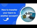 How to transfer your team to another account? - EasyRetro Tutorial