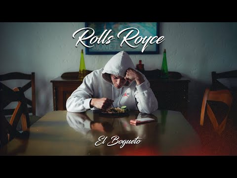 Putar Rolls Royce - El Bogueto