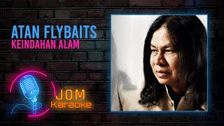 Atan Flybaits - Keindahan Alam Official Karaoke Video