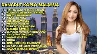 DANGDUT KOPLO MALAYSIA TERPOPULER FULL ALBUM TERBARU 2024 | HANYA SATU PERSINGGAHAN