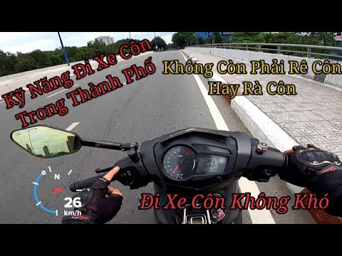 Video [Exciter 150] Những Kỹ Năng Đi Xe Côn Tay Trong Thành... - youtube
