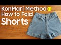 KonMari Method How to fold Shorts -English edition-
