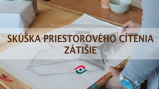 TV ŠUP Kežmarok _ ONLINE KURZ: Skúška priestorového cítenia - ZÁTIŠIE _ šk r. 2020/2021