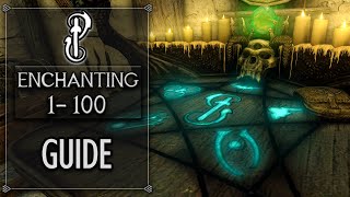 Skyrim - Level Up Enchanting To 100 FAST 2024