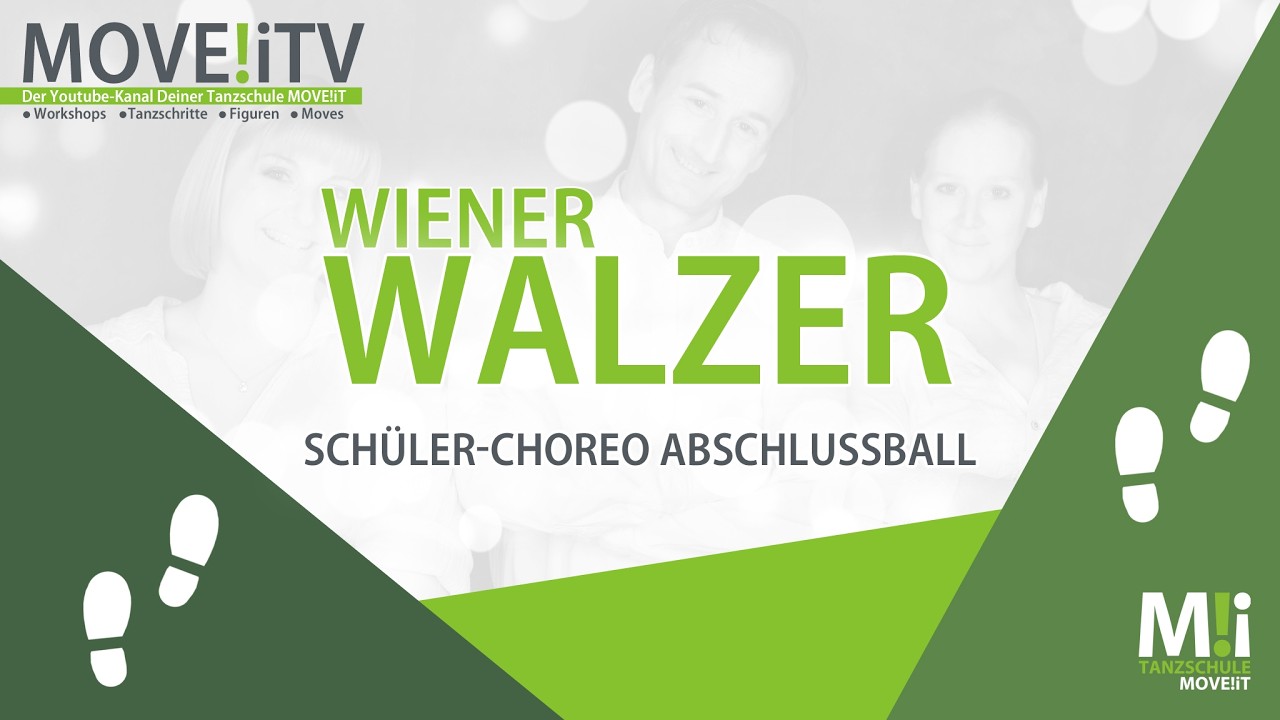 MOVE!iTV - Wiener Walzer Choreografie - Schüler-Tanzkurs Abschlussball