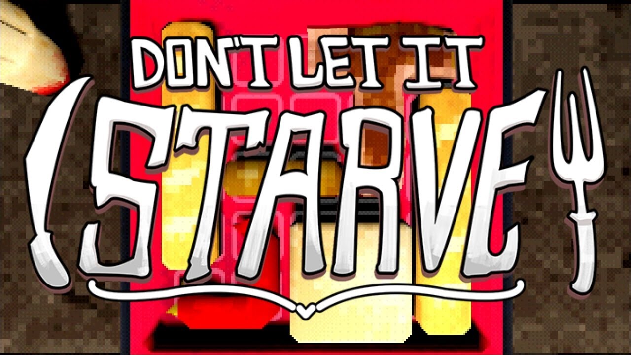 Don't Let It Starve - YouTube